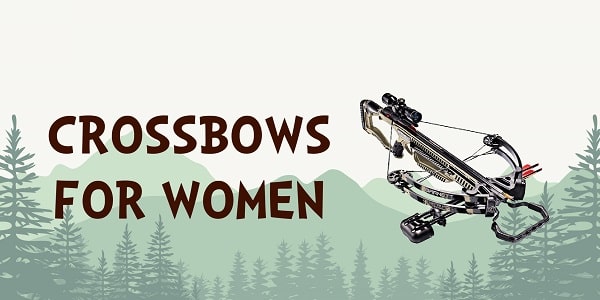 Best Crossbows for Women