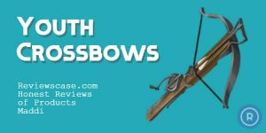 Best Youth Crossbows 2022 Reviews & Buyer’s Guide