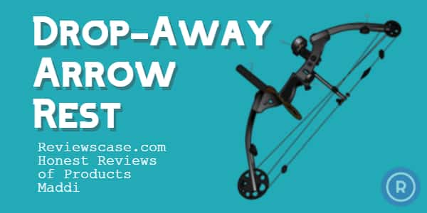 Best Drop Away Bow Rests