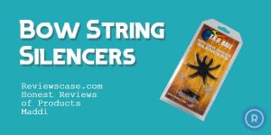 Best Bow String Silencers 2022 Reviews & Buyer’s Guide