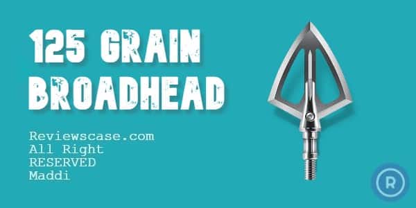 Best 125 Grain Broadhead